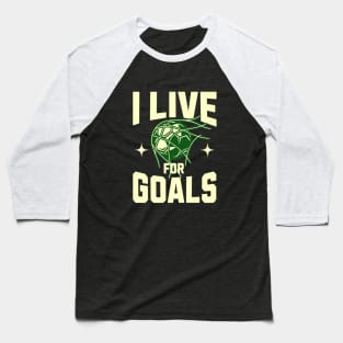 GGGOOOAAALLL!!!! Baseball T-Shirt